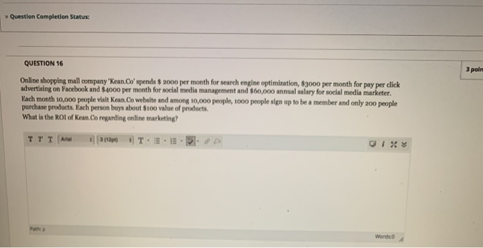 Question Completion Status: QUESTION 16 3 poln