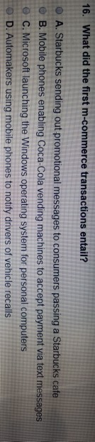 16. What did the first m-commerce transactions