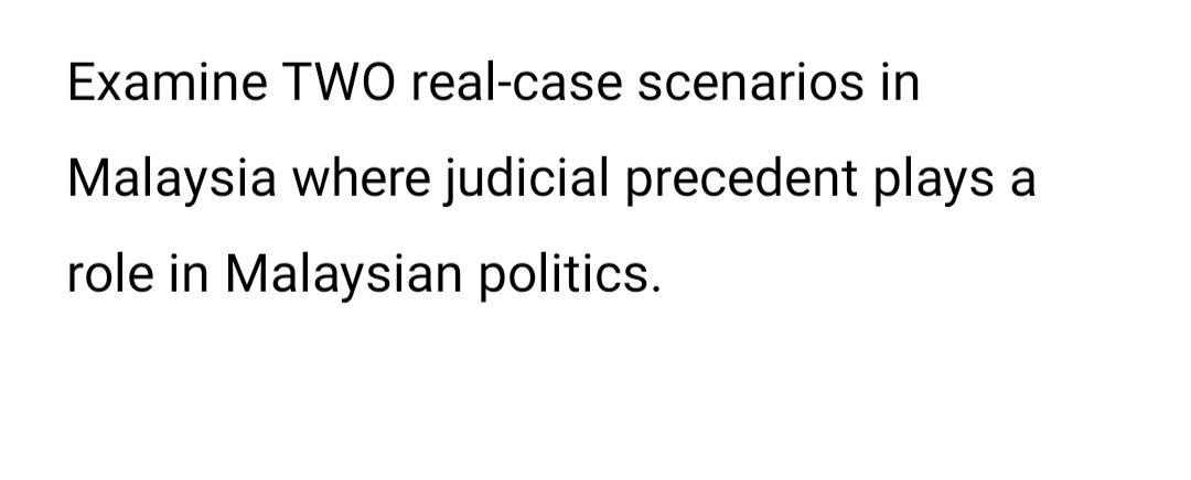 Examine TWO real-case scenarios in Malaysia where