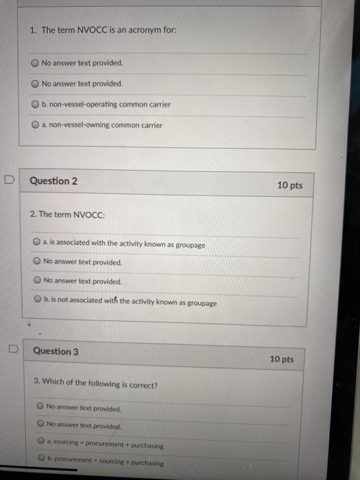 1. The term NVOCC is an acronym for: No answer