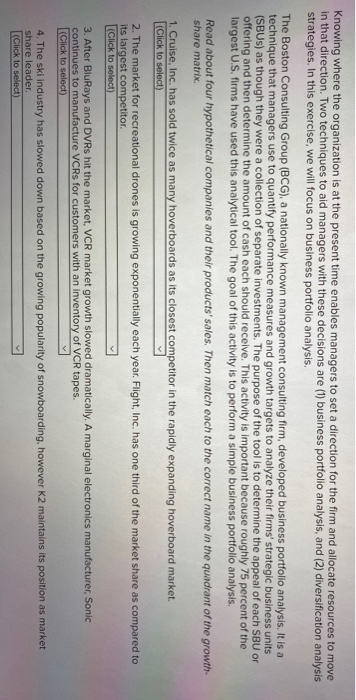 Knowing where the organization is at the present