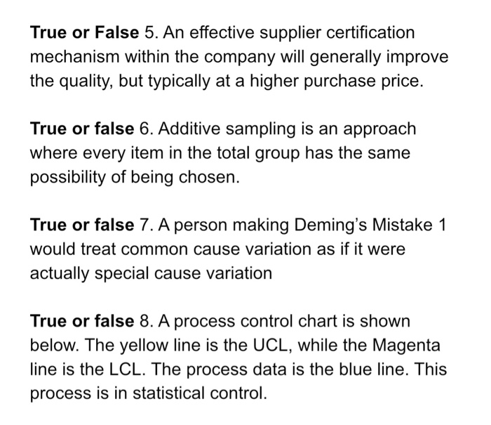 True or False 5. An effective supplier
