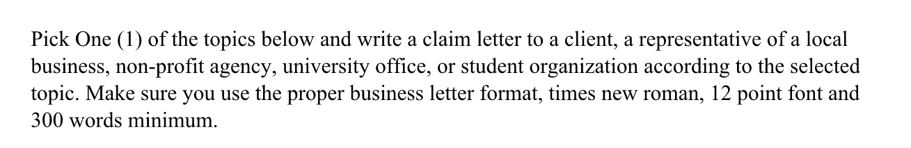 Pick One (1) of the topics below and write a