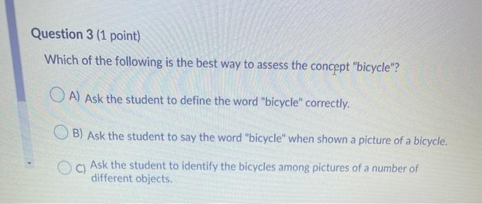 Question 1 (1 point) A science teacher wants to