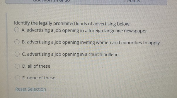 Identify the legally prohibited kinds of