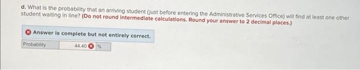 Problem 7-15 (Algo) is Students arrive at the