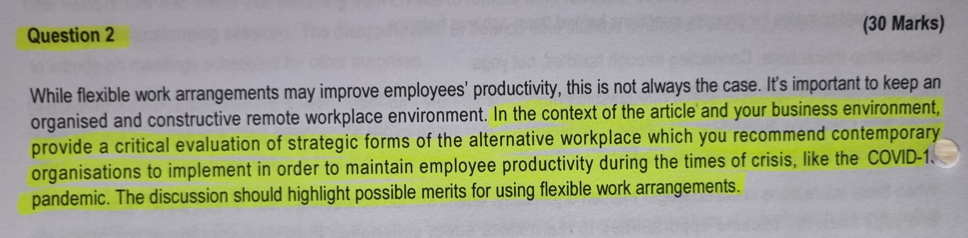 Question 2 (30 Marks) While flexible work