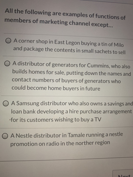 All the following are examples of functions of