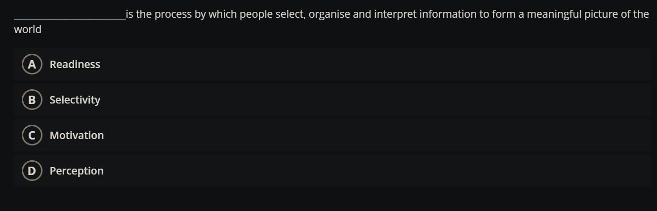 is the process by which people select, organise