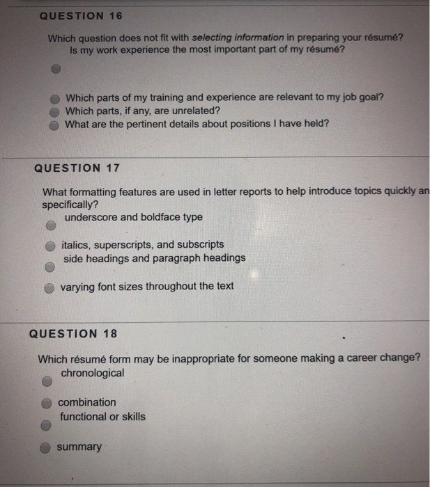QUESTION 16 Which question does not fit with