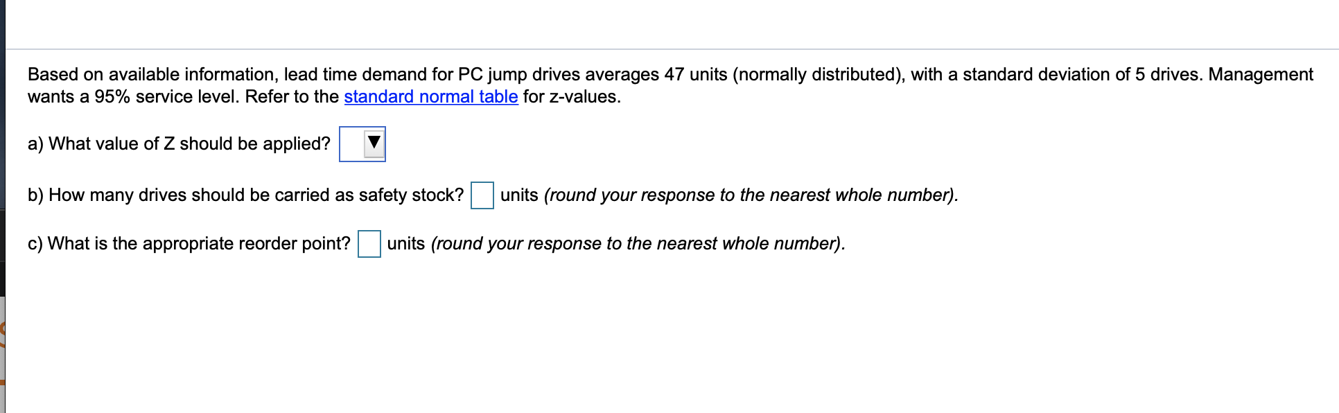 Based on available information, lead time demand