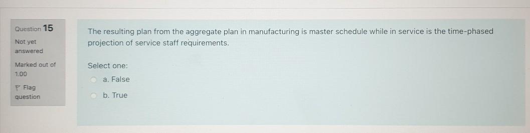 Question 15 The resulting plan from the aggregate