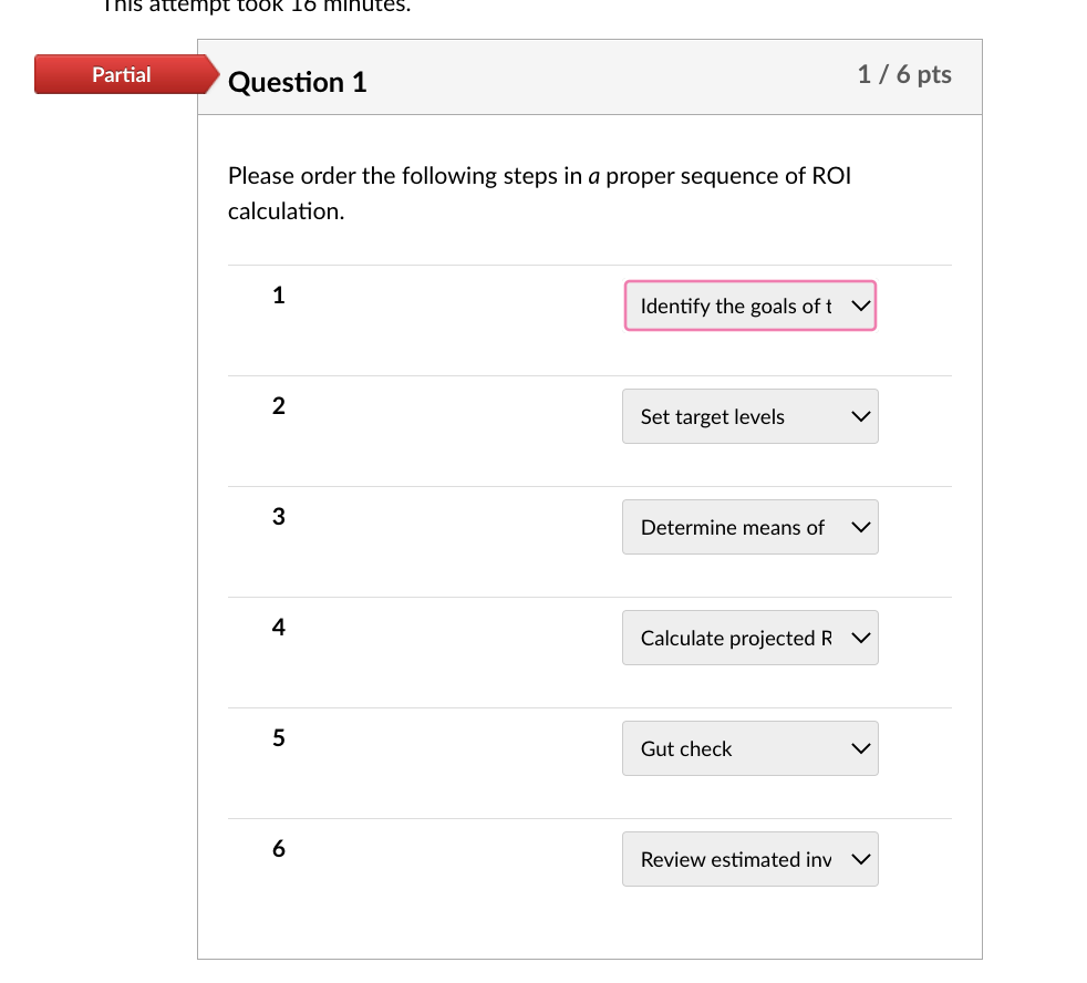 This attempt took 16 minutes. Partial Question 1