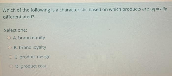 Which of the following is a characteristic based
