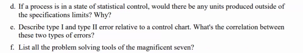 d. If a process is in a state of statistical