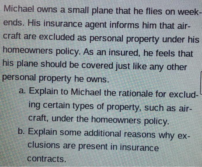 Michael owns a small plane that he flies on week-