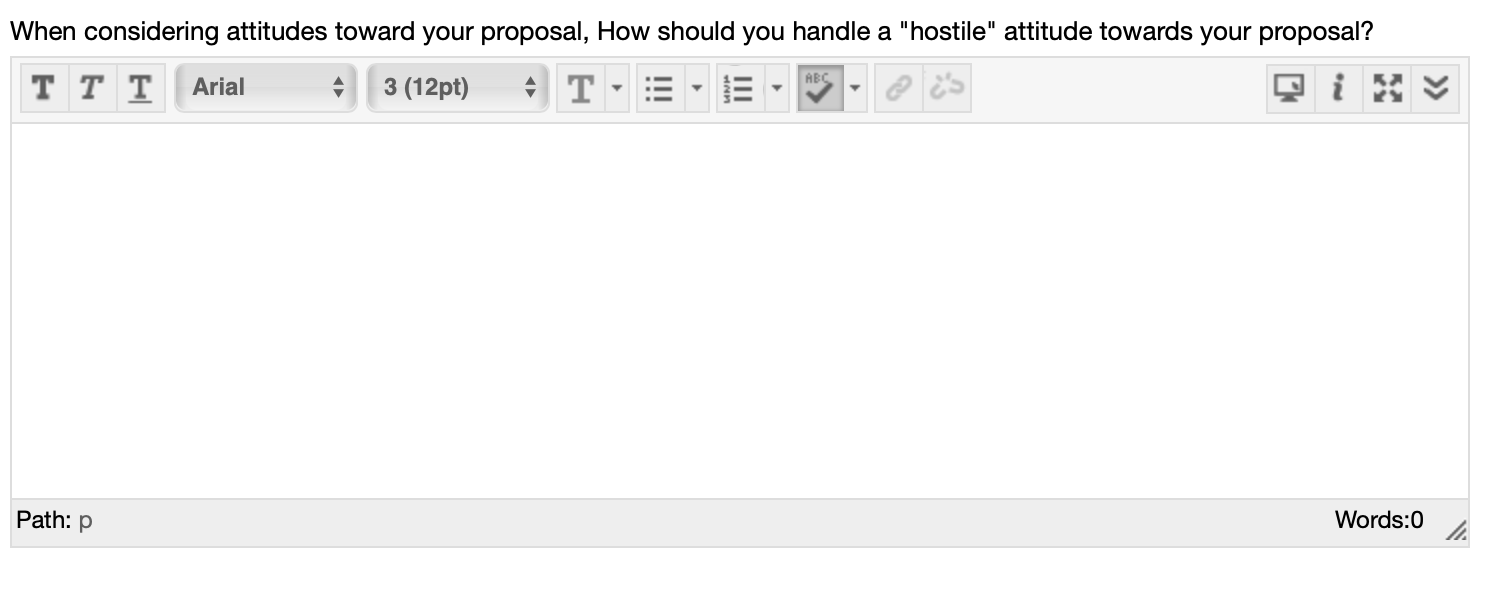 When considering attitudes toward your proposal,