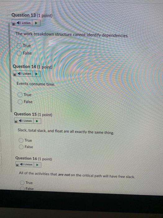 Question 13 (1 point) Listen The work breakdown