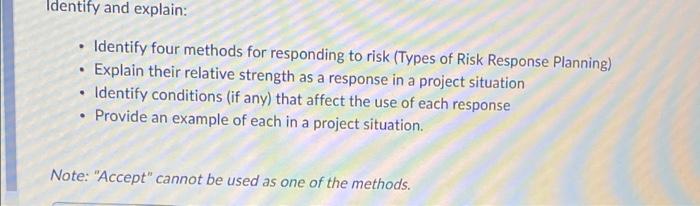 Identify and explain: Identify four methods for