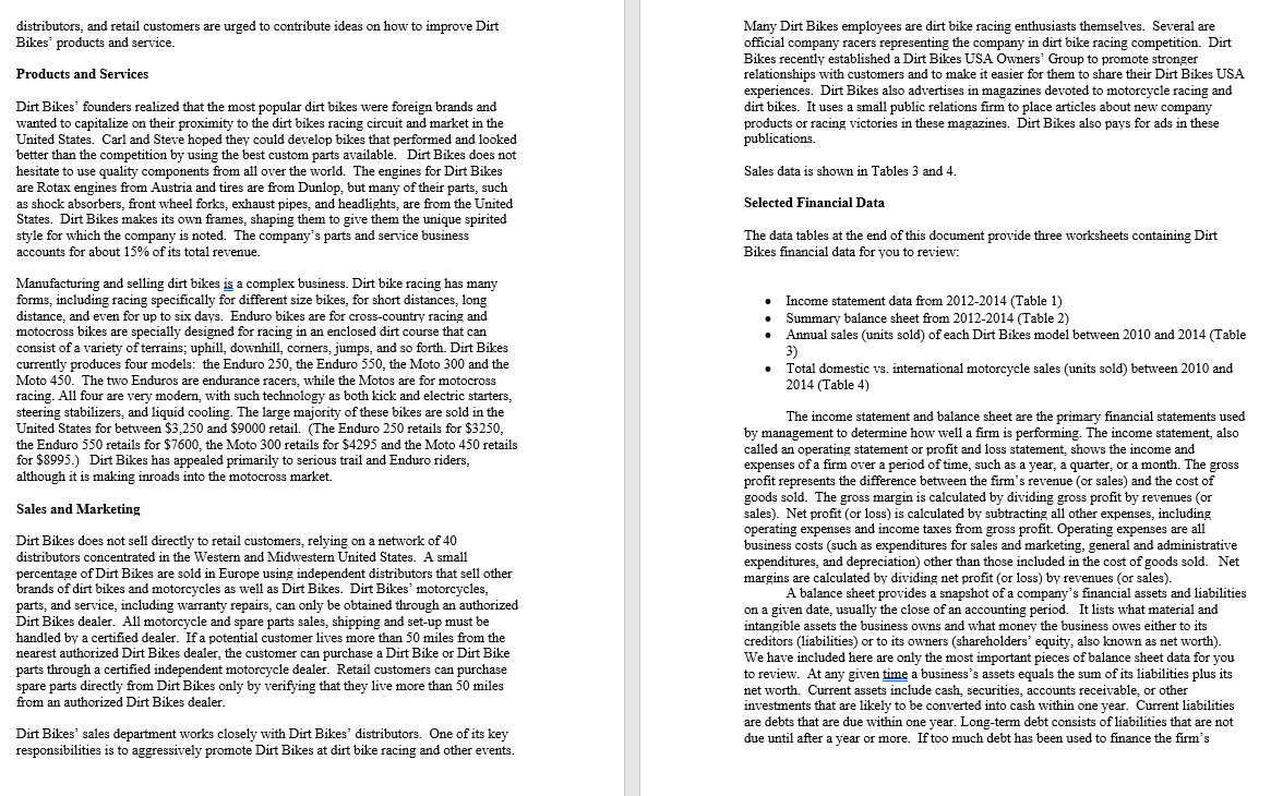 Dirt Bikes management has asked for a briefing on