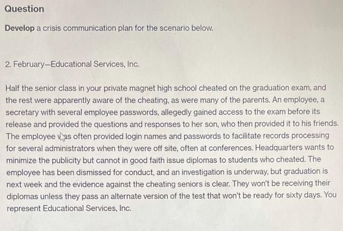 Question Develop a crisis communication plan for