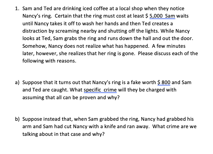 1. Sam and Ted are drinking iced coffee at a