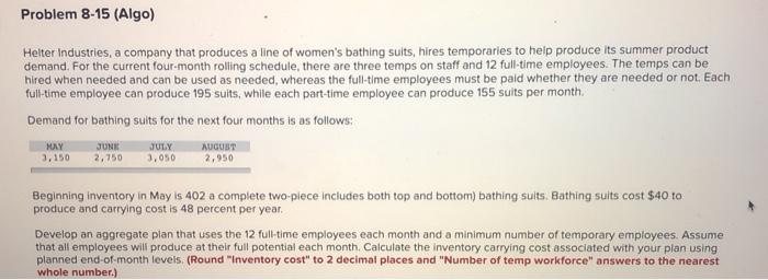 Problem 8-15 (Algo) Helter Industries, a company