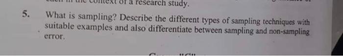 help asap 10 marks question 5. a research study.