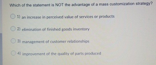 Which of the statement is NOT the advantage of a