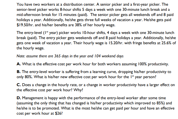 in excel You have two workers at a distribution