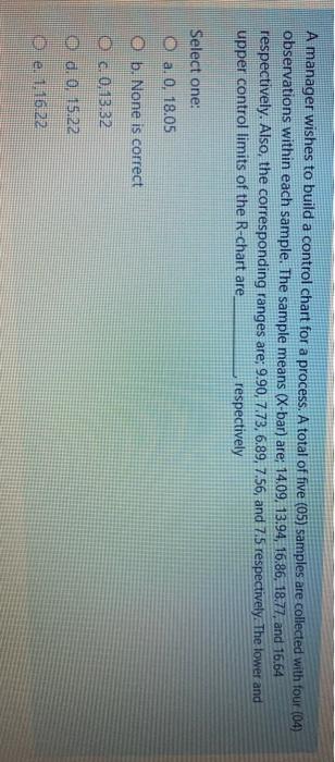 A manager wishes to build a control chart for a