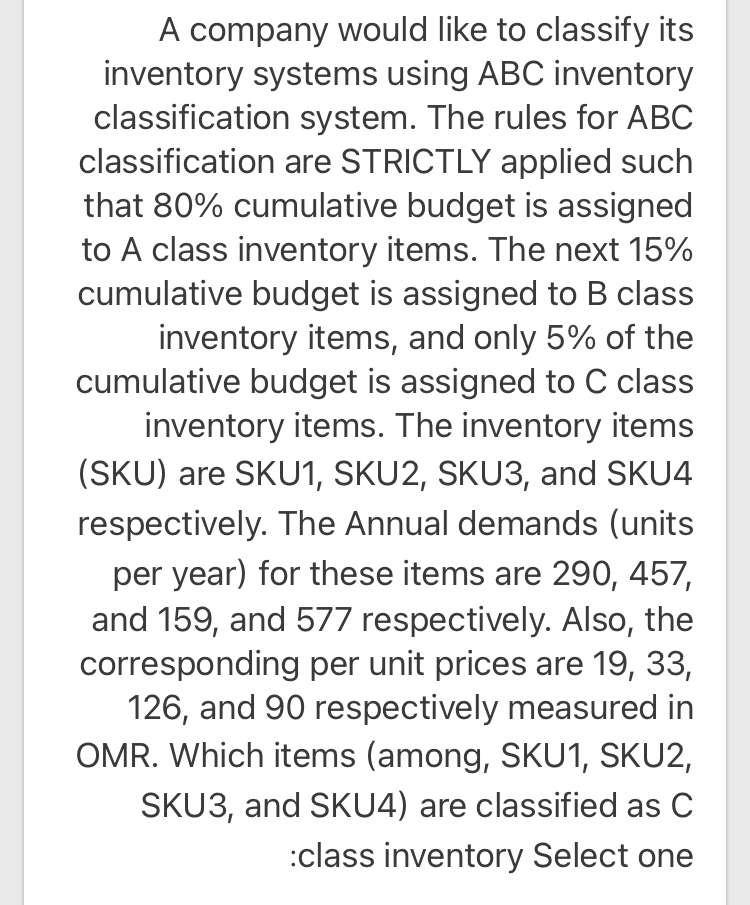 a. None is correct b. All items C. SKU1 d. SKU3