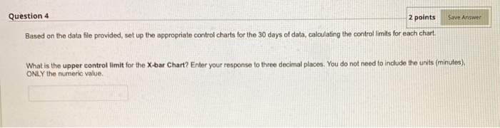 Question 4 2 points Save Answer Based on the data