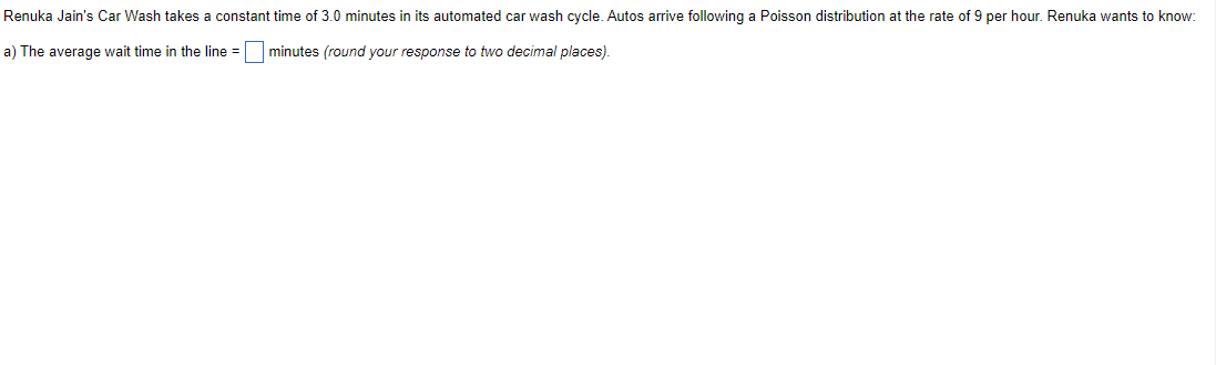 Renuka Jain's Car Wash takes a constant time of