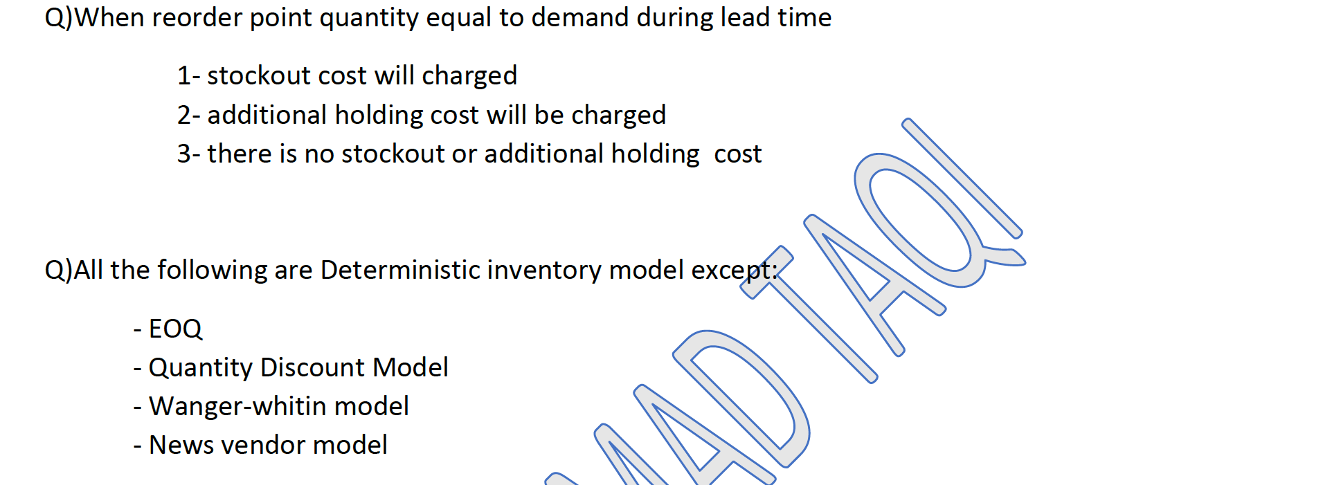 Q)When reorder point quantity equal to demand