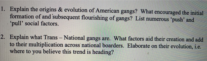 1. Explain the origins & evolution of American