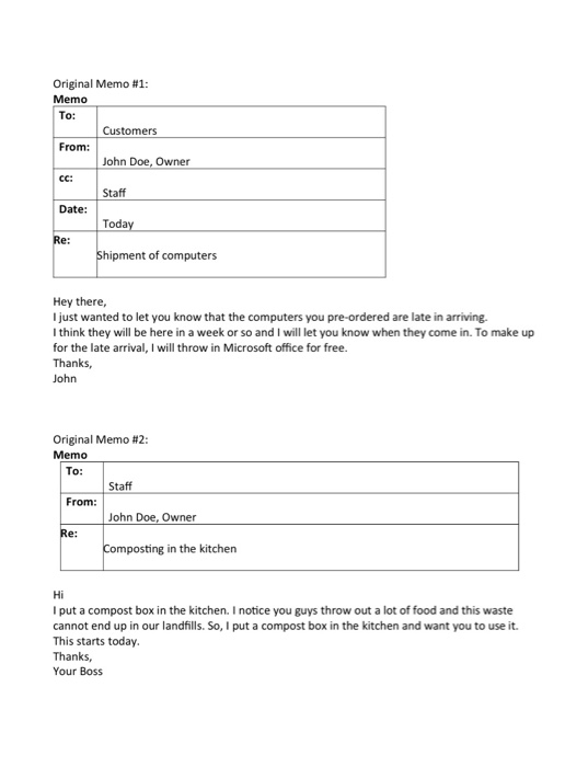 The three memos are poorly formatted or poorly