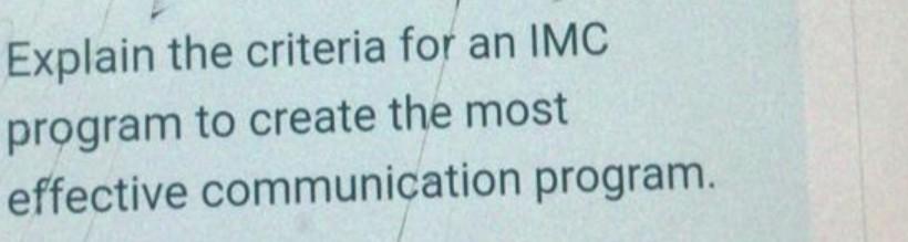 Explain the criteria for an IMC program to create