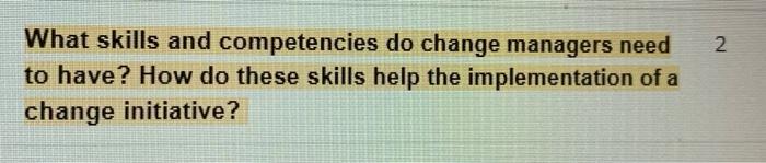 What skills and competencies do change managers