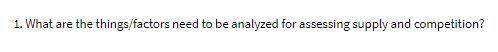 1. What are the things/factors need to be