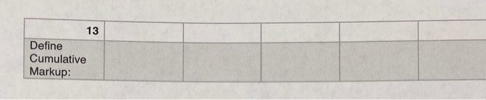 13 Define Cumulative Markup