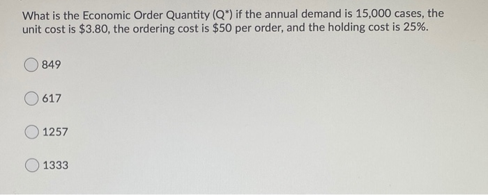 What is the Economic Order Quantity (Q*) if the