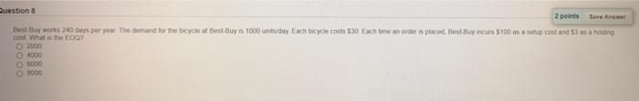Question 8 Save and 2 points Best Buy works 240