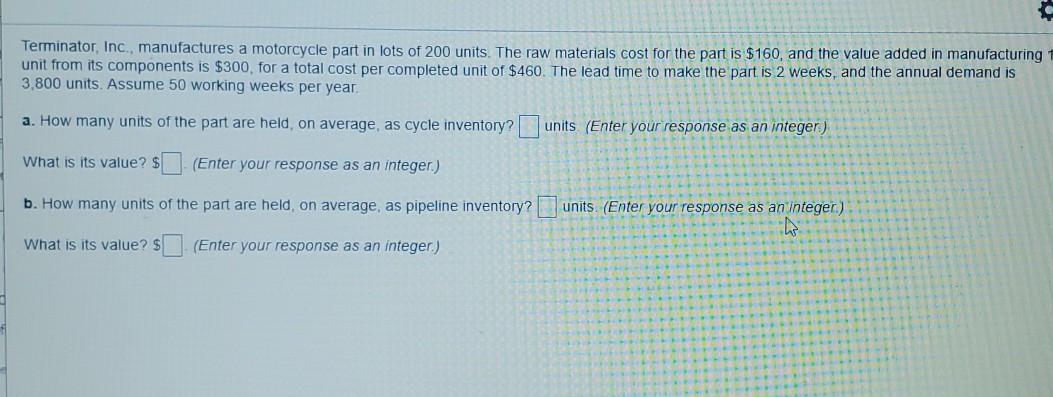 Terminator, Inc., manufactures a motorcycle part