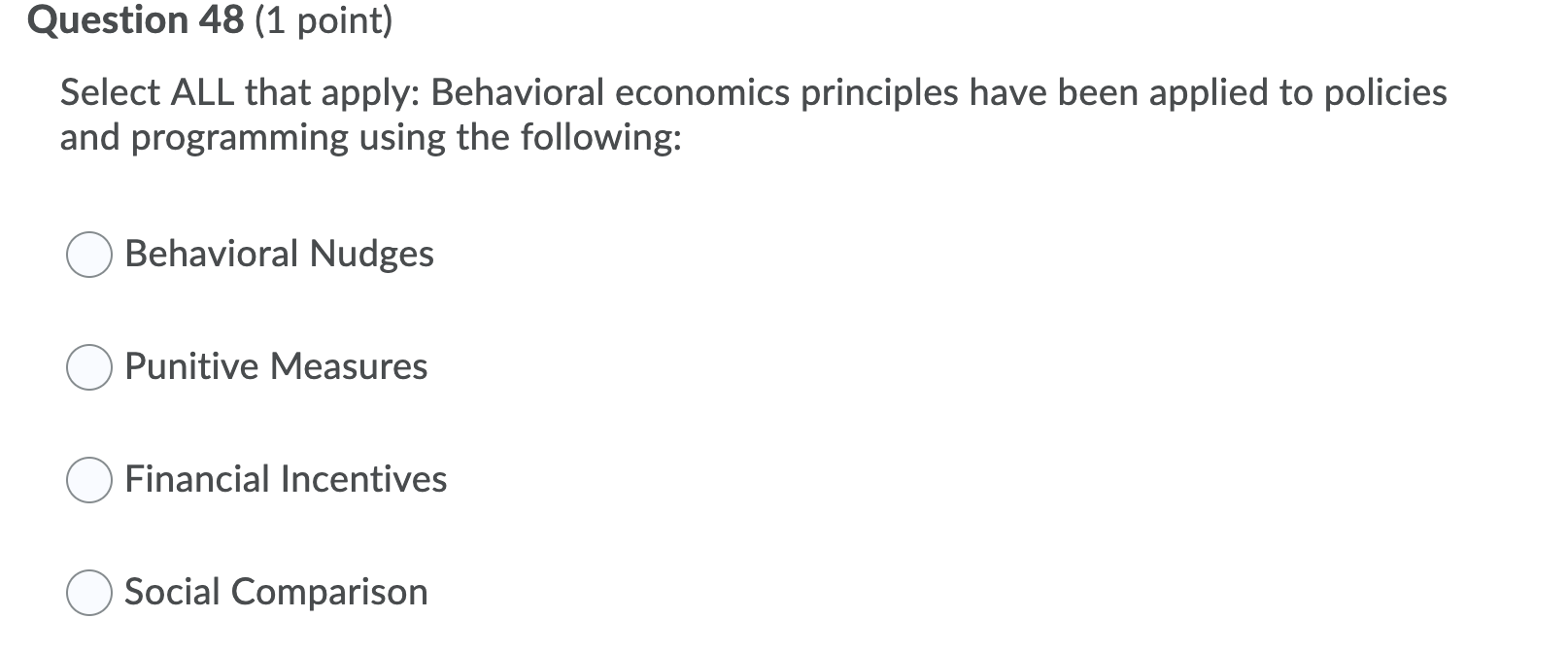 Question 48 (1 point) Select ALL that apply: