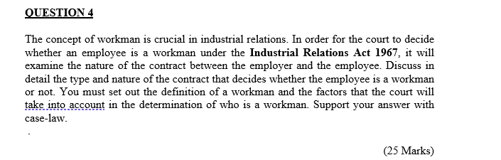 The concept of workman is crucial in industrial