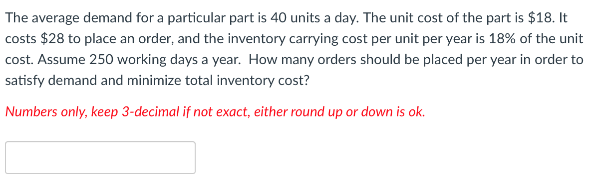The average demand for a particular part is 40