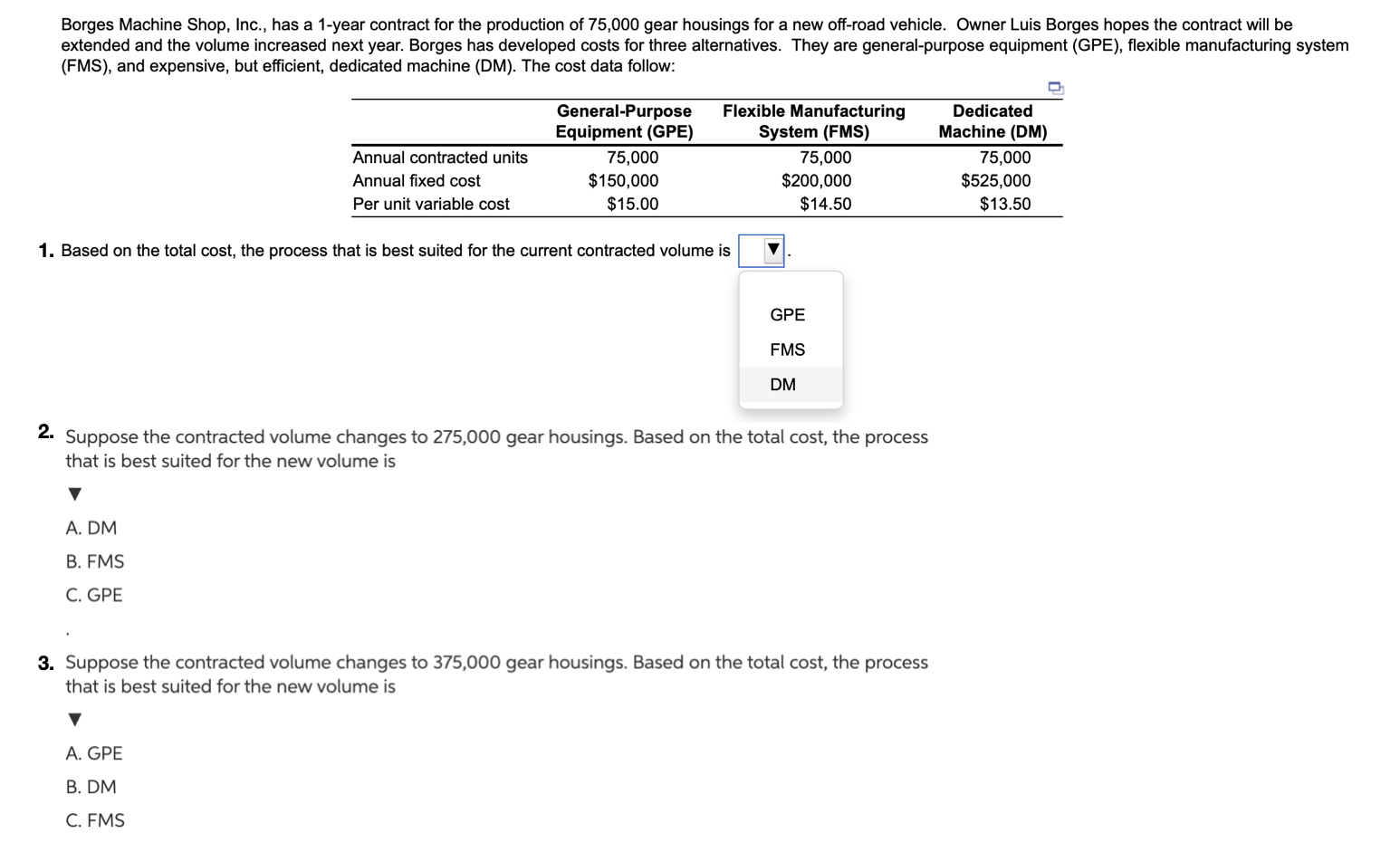 Borges Machine Shop, Inc., has a 1-year contract