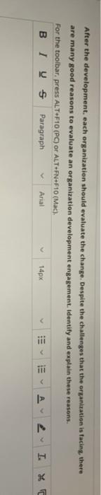 After the development, each organization should