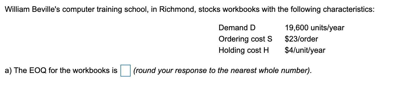 b) What are the annual holding costs for the